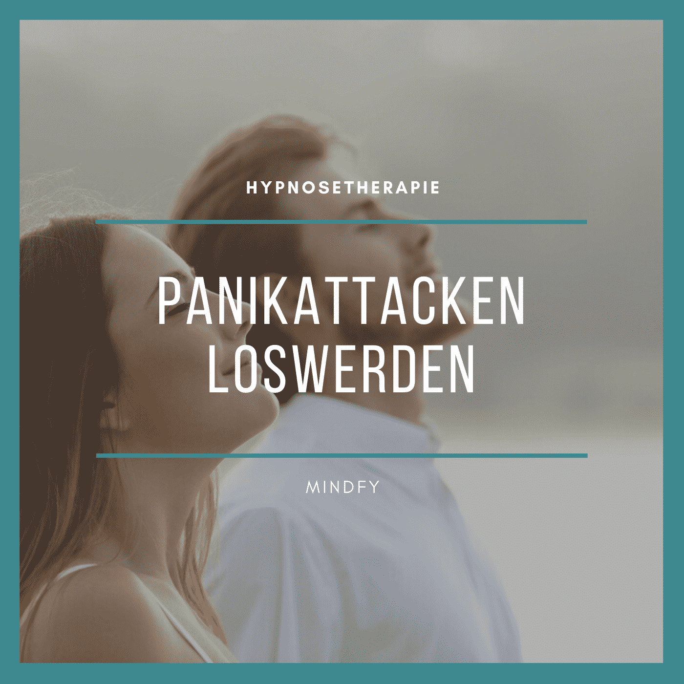 Panikattacken: Ursachen, Symptome und 5 Bewältigungsstrategien
