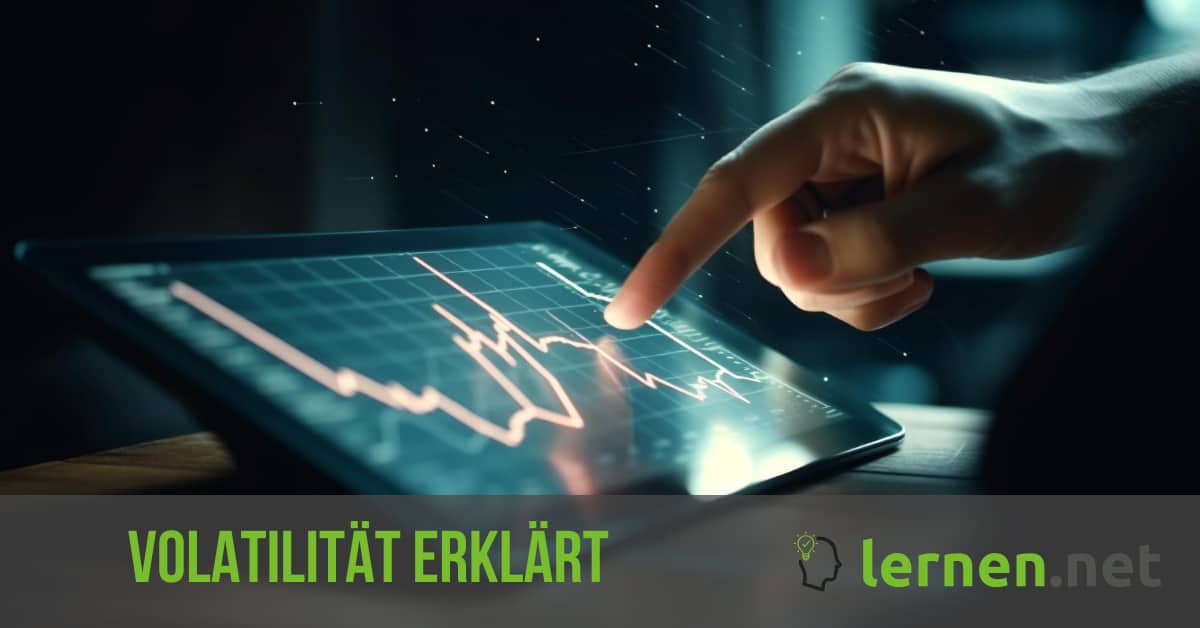 Was ist Volatilität? Definition und Erklärung