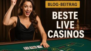 Beste Live Casinos